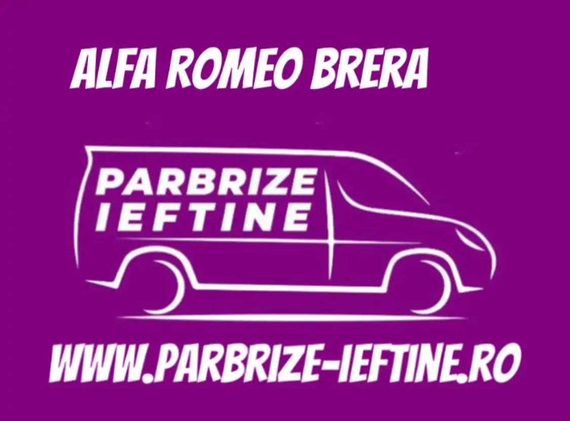 parbriz ALFA ROMEO BRERA ieftin
