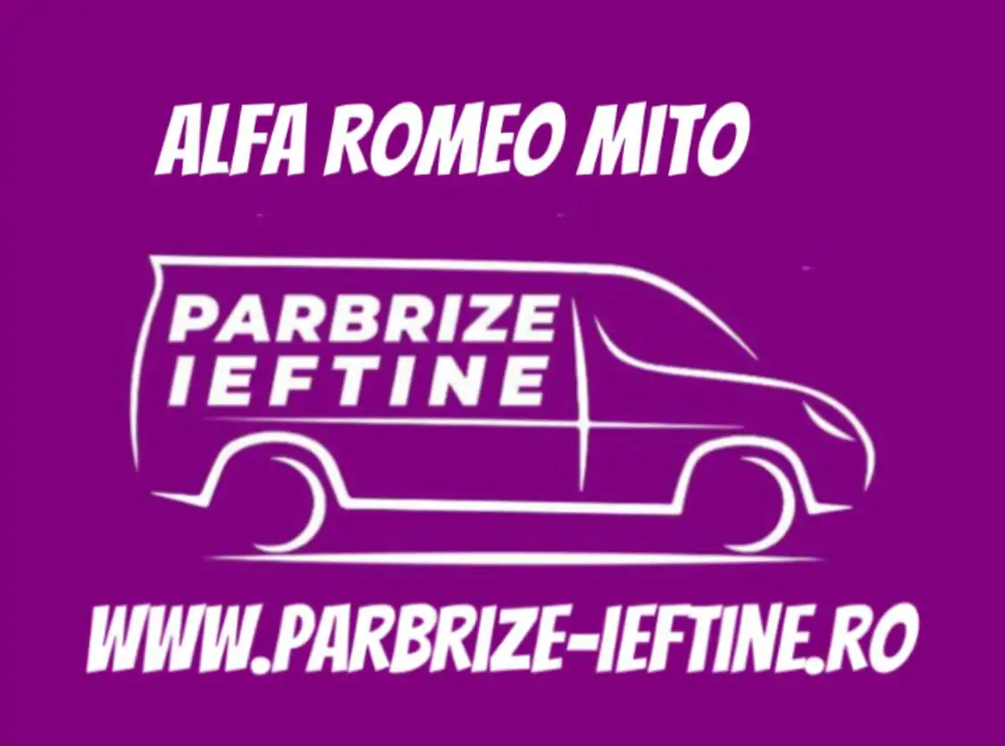 parbriz ALFA ROMEO MITO ieftin