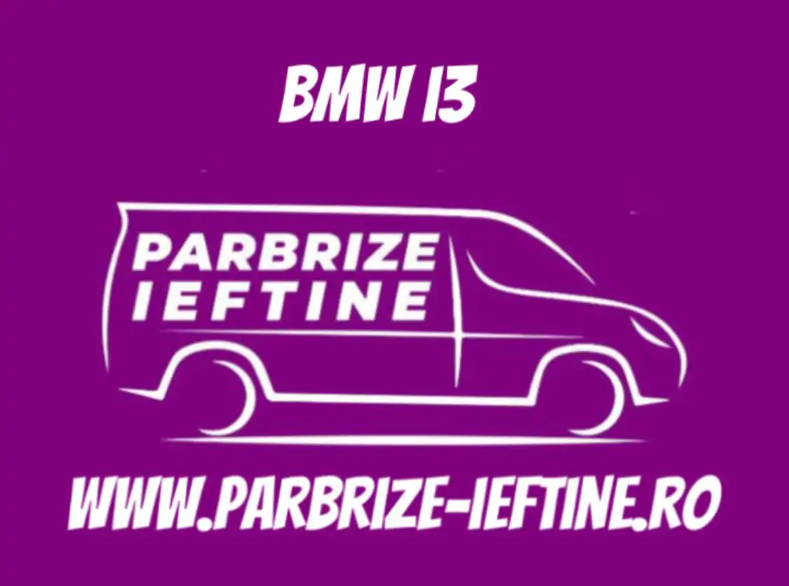 parbriz BMW i3 ieftin