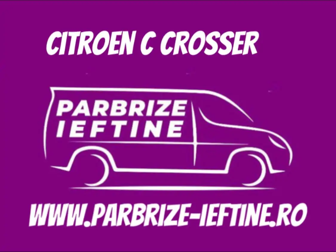 parbriz CITROEN C CROSSER ieftin