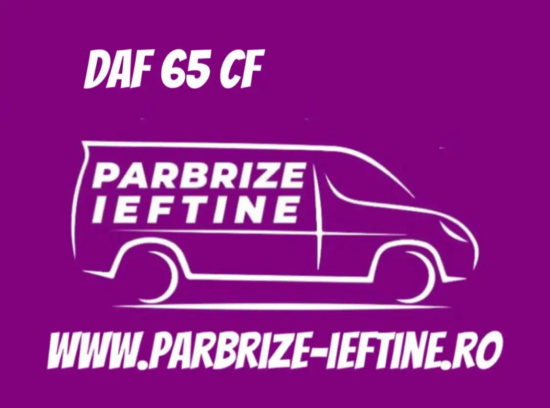 parbriz DAF 65 CF ieftin