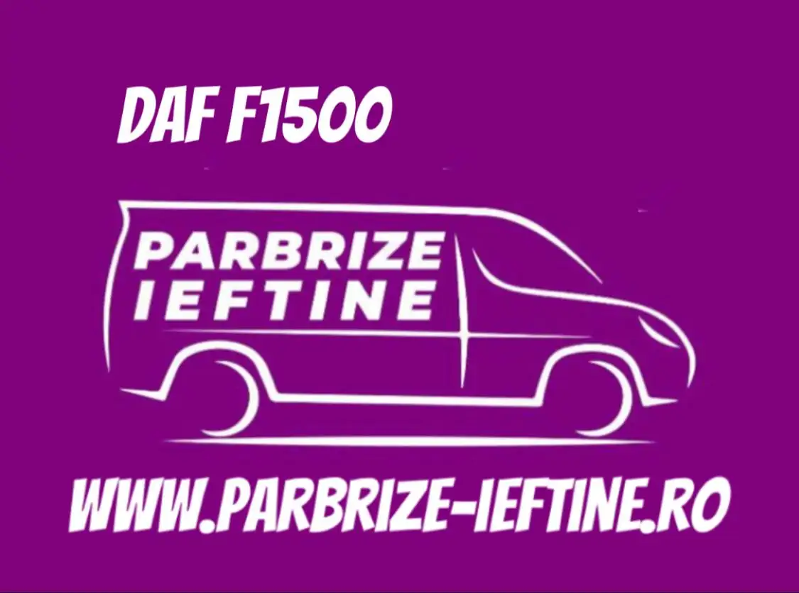 parbriz DAF F 1500 ieftin