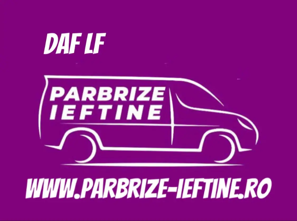 parbriz DAF LF ieftin