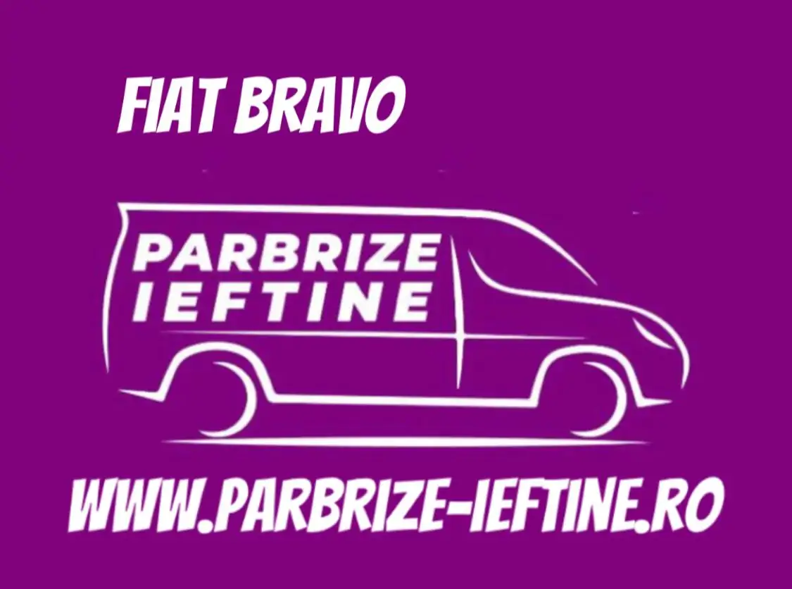 parbriz FIAT BRAVO 1 ieftin