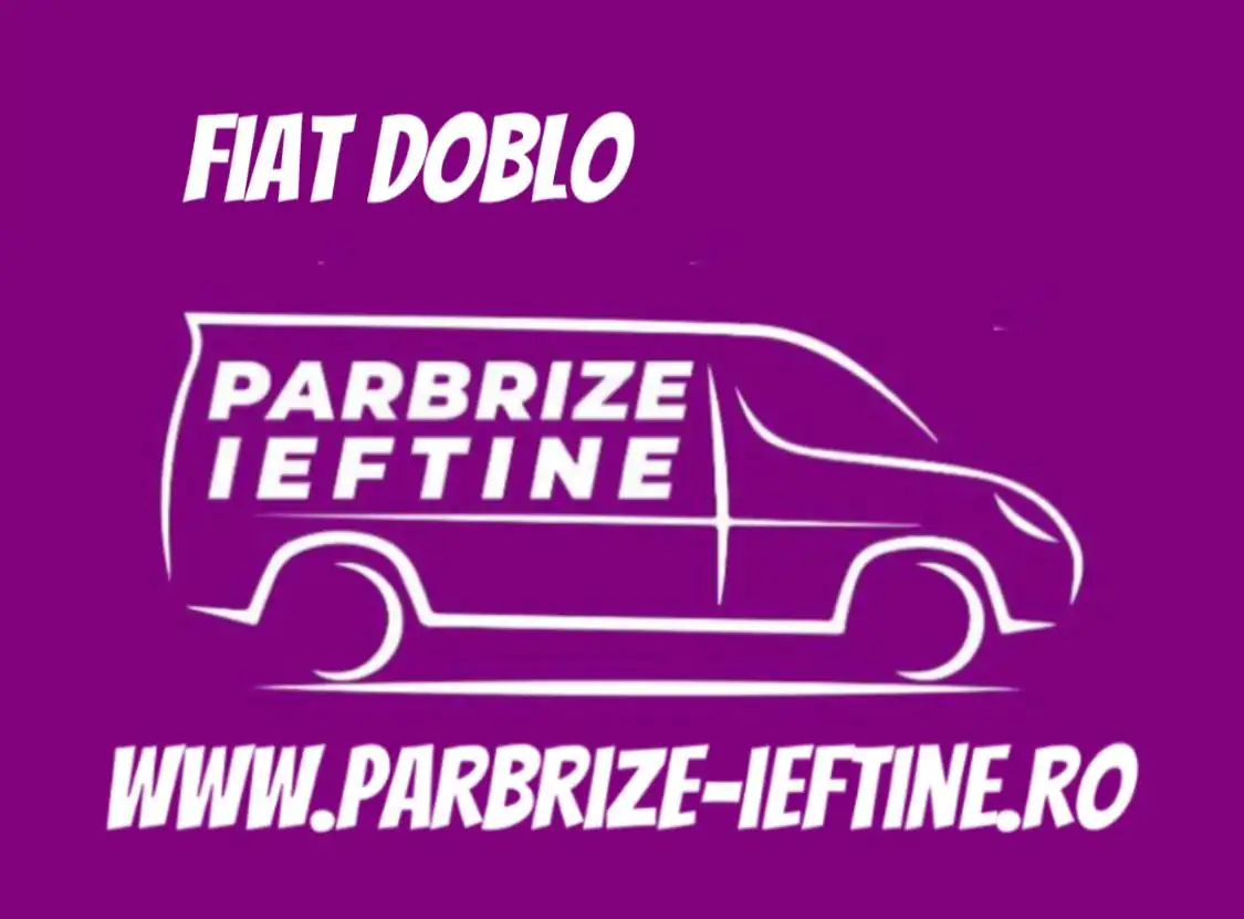 parbriz FIAT DOBLO ieftin