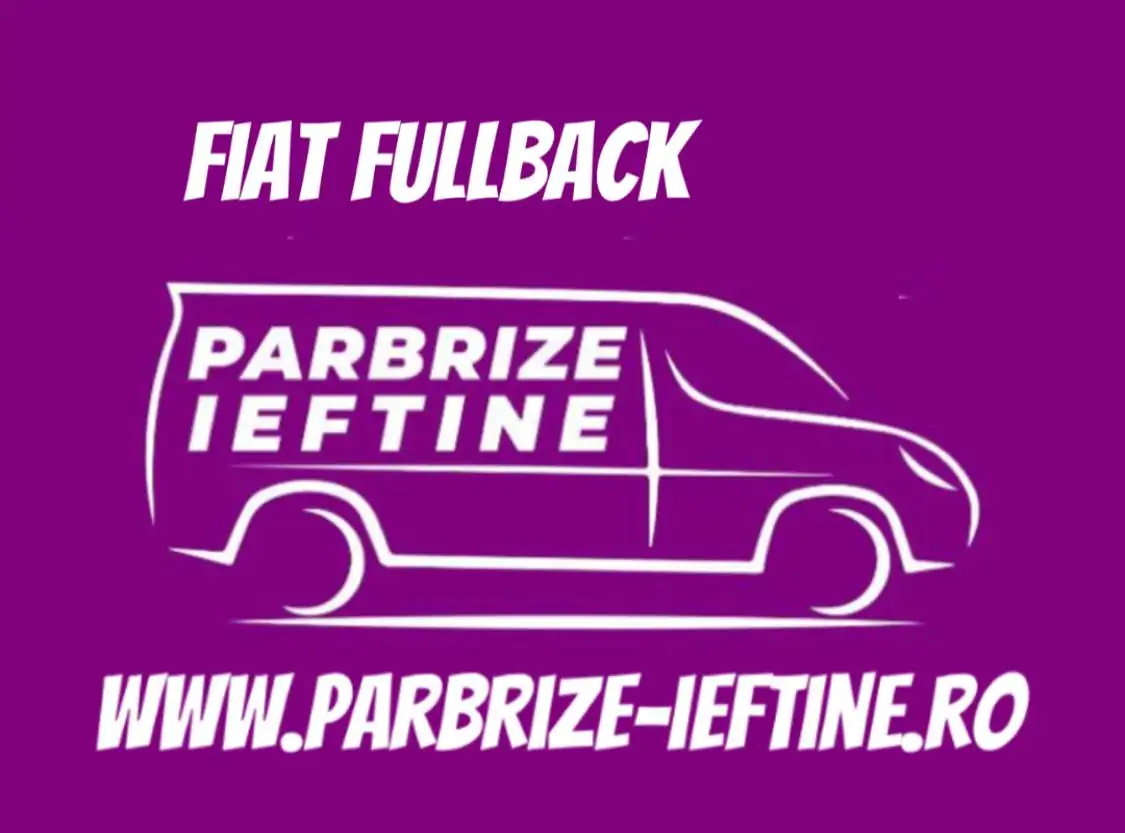 parbriz FIAT FULLBACK ieftin