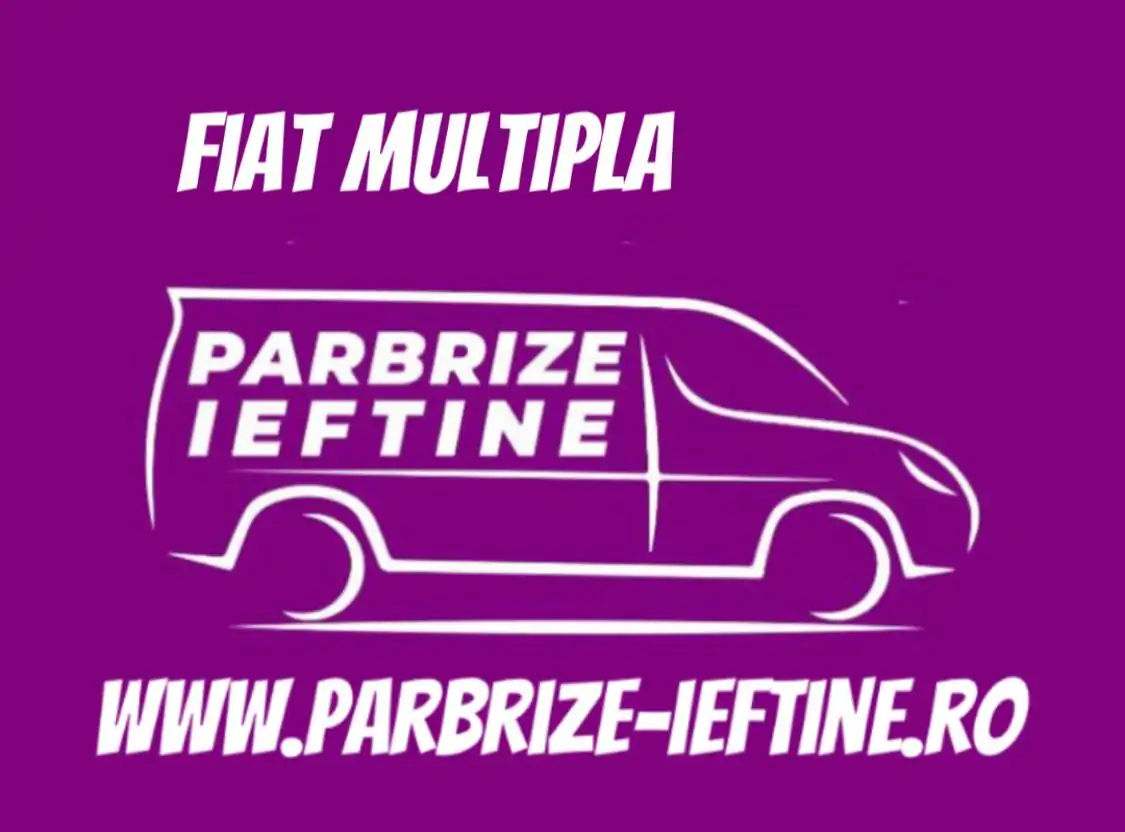parbriz FIAT MULTIPLA ieftin