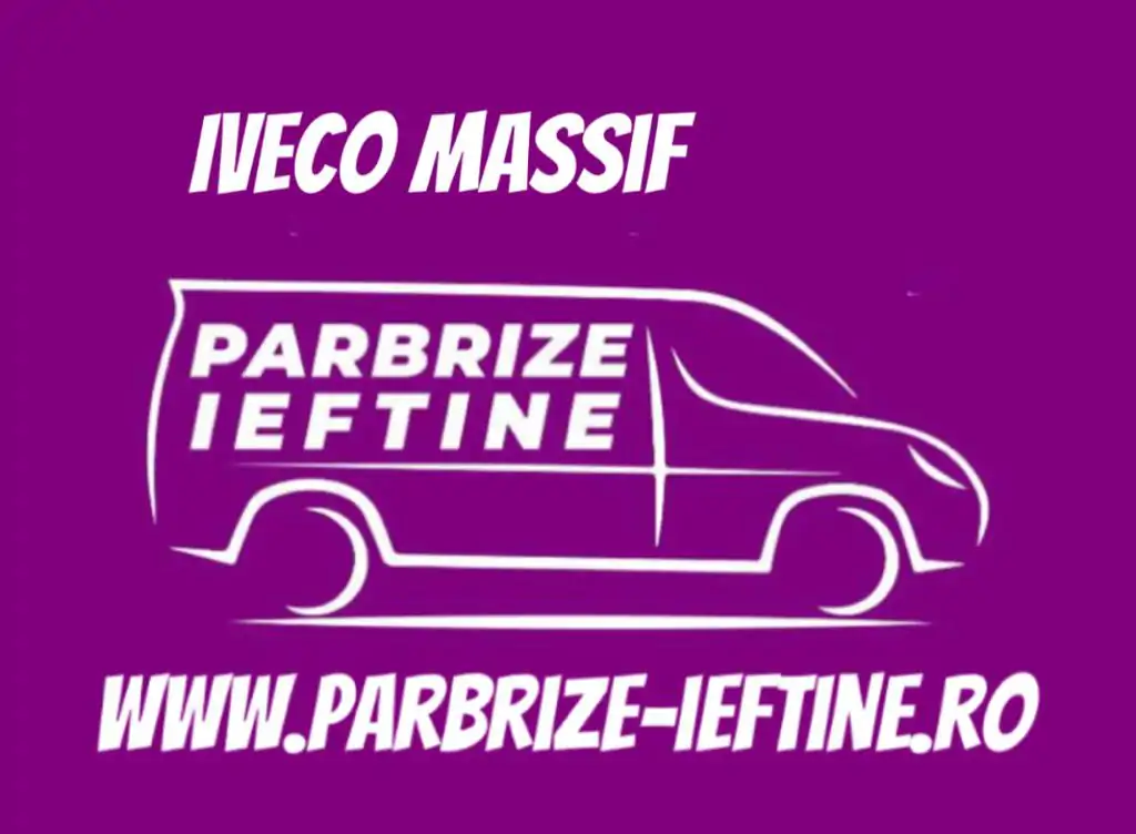 parbriz IVECO MASSIF Pickup ieftin