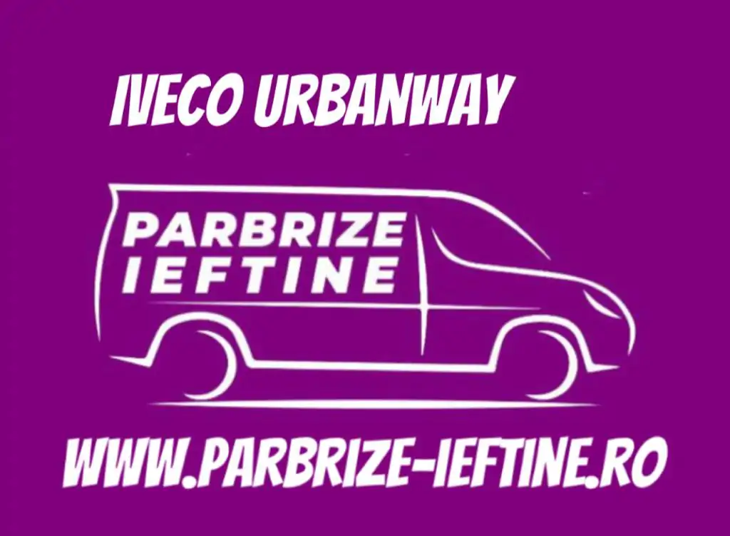 parbriz IVECO URBANWAY ieftin