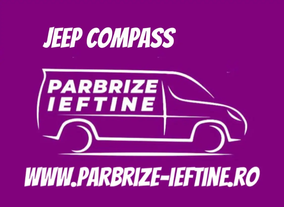 parbriz JEEP COMPASS ieftin