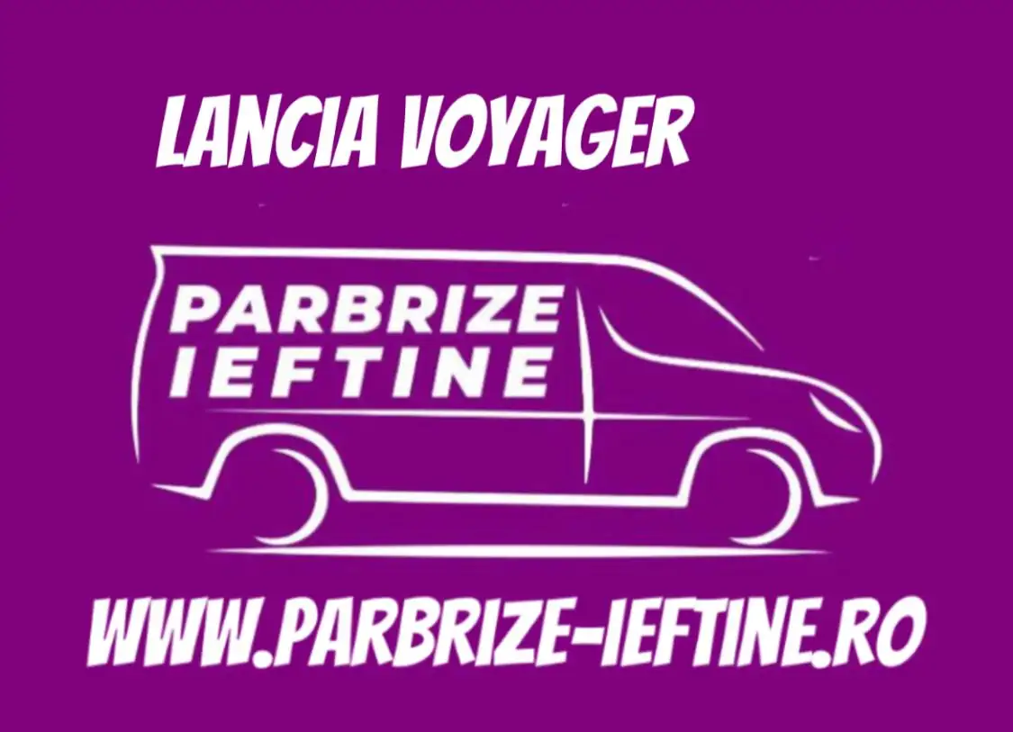 parbriz LANCIA VOYAGER ieftin