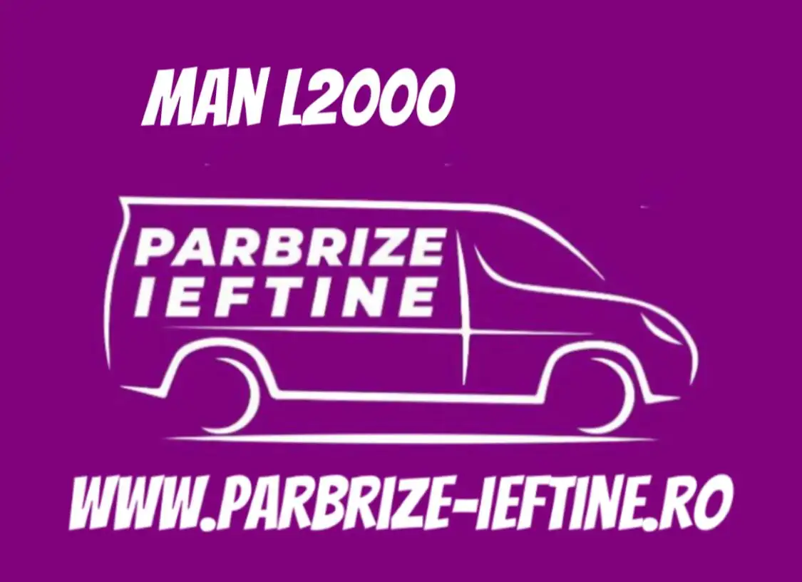 parbriz MAN L 2000 ieftin
