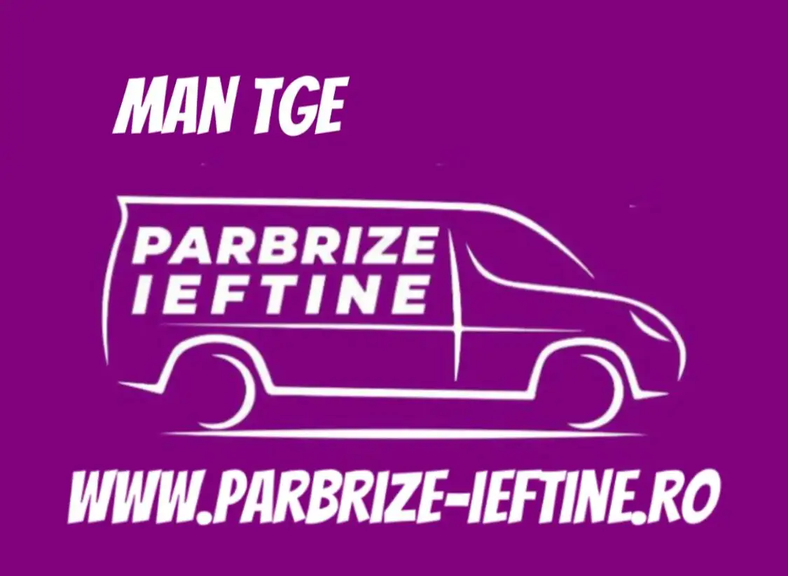 parbriz MAN TGE ieftin
