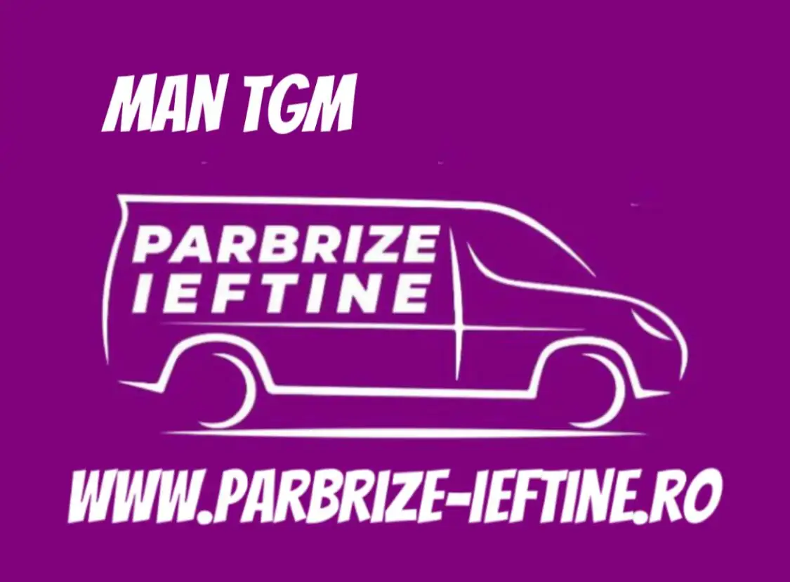 parbriz MAN TGM ieftin