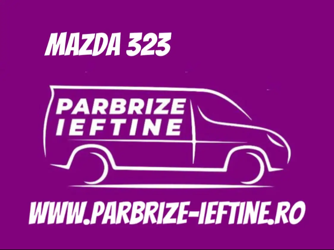 parbriz MAZDA 323 ieftin