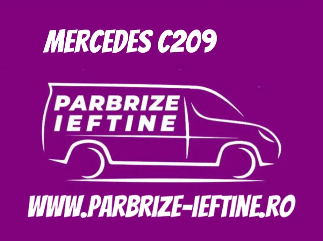 parbriz MERCEDES C209 ieftin