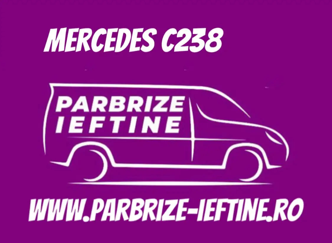 parbriz MERCEDES C238 ieftin