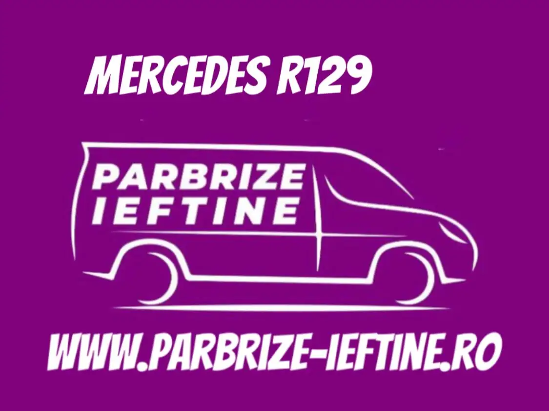 parbriz MERCEDES R129 ieftin