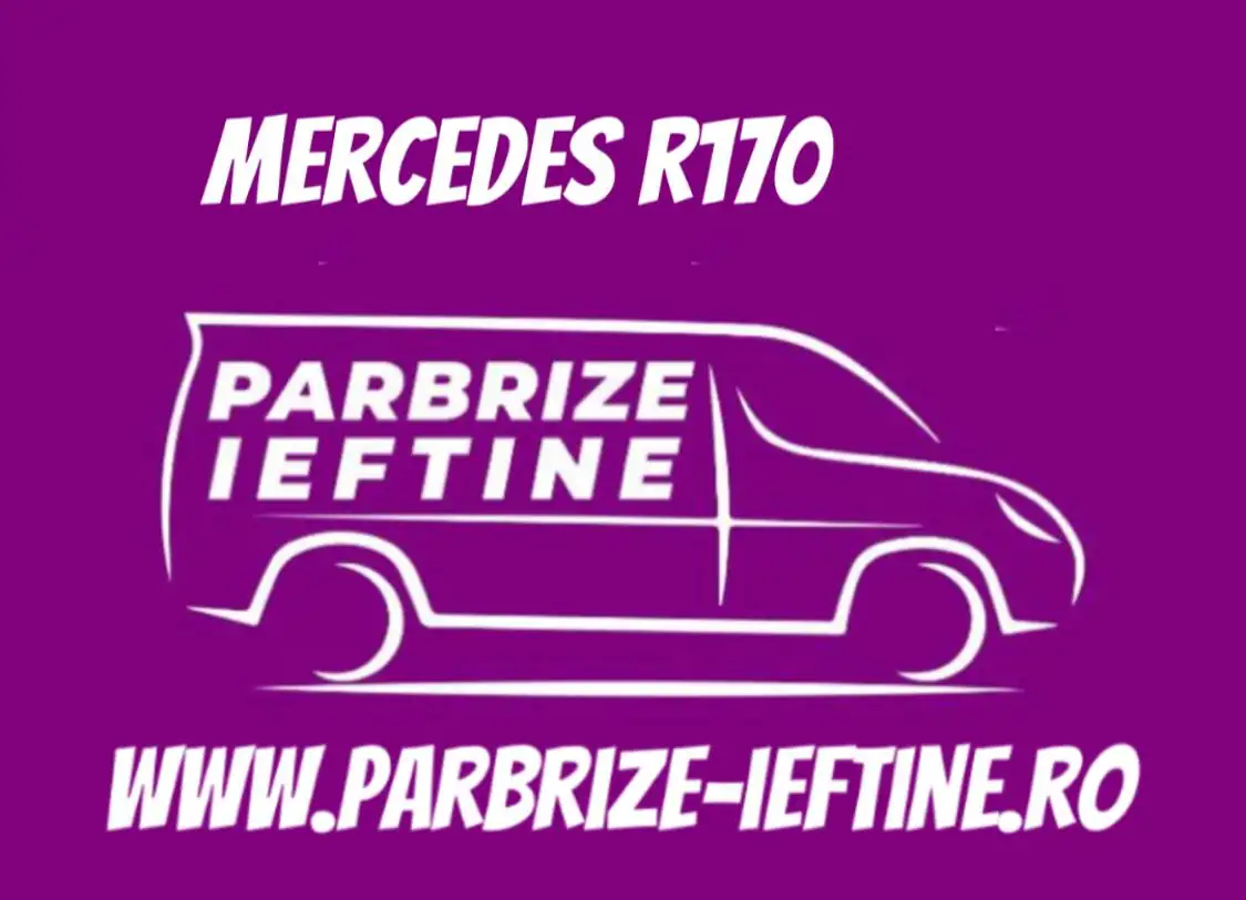 parbriz MERCEDES R170 ieftin