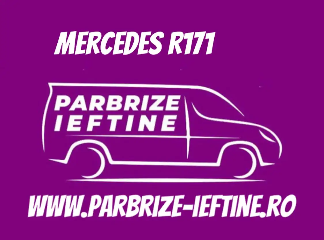 parbriz MERCEDES R171 ieftin