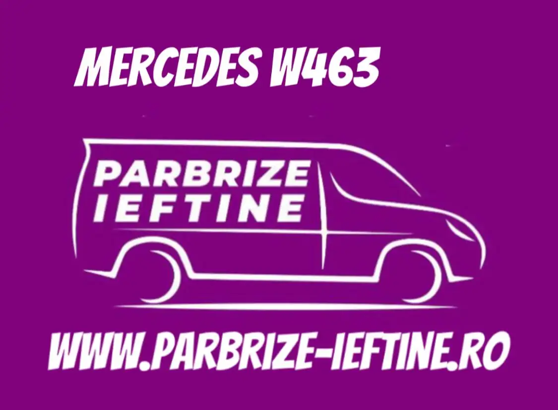 parbriz MERCEDES W463 ieftin