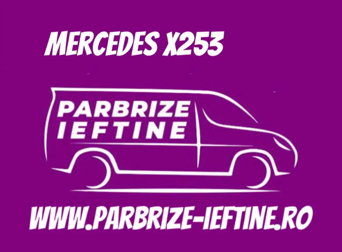 parbriz MERCEDES X253 ieftin