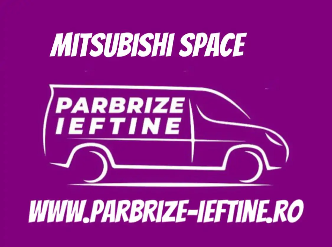 parbriz MITSUBISHI SPACE GEAR ieftin