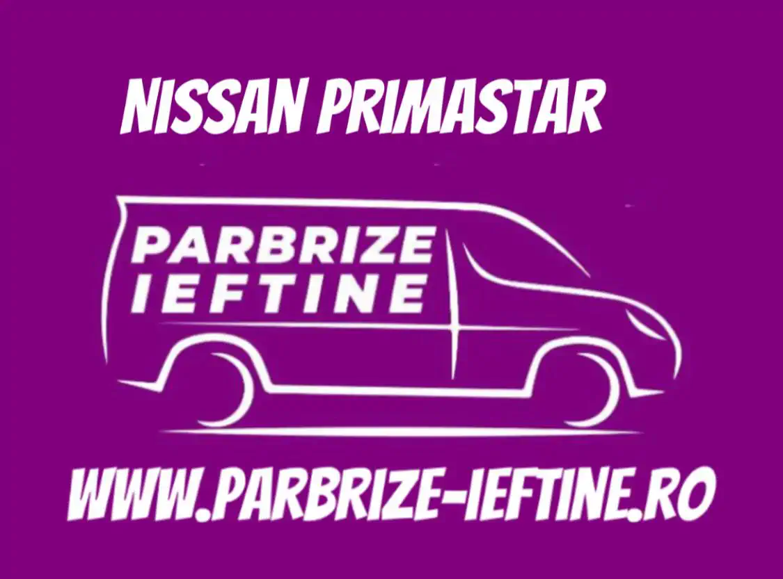 parbriz NISSAN PRIMASTAR ieftin