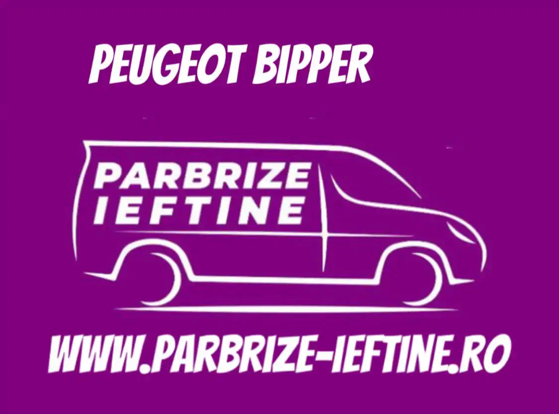 parbriz PEUGEOT BIPPER ieftin