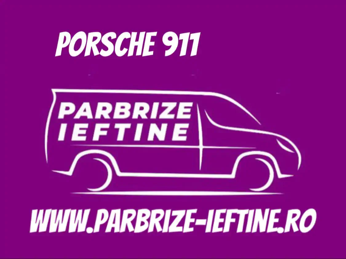 parbriz PORSCHE 911 ieftin