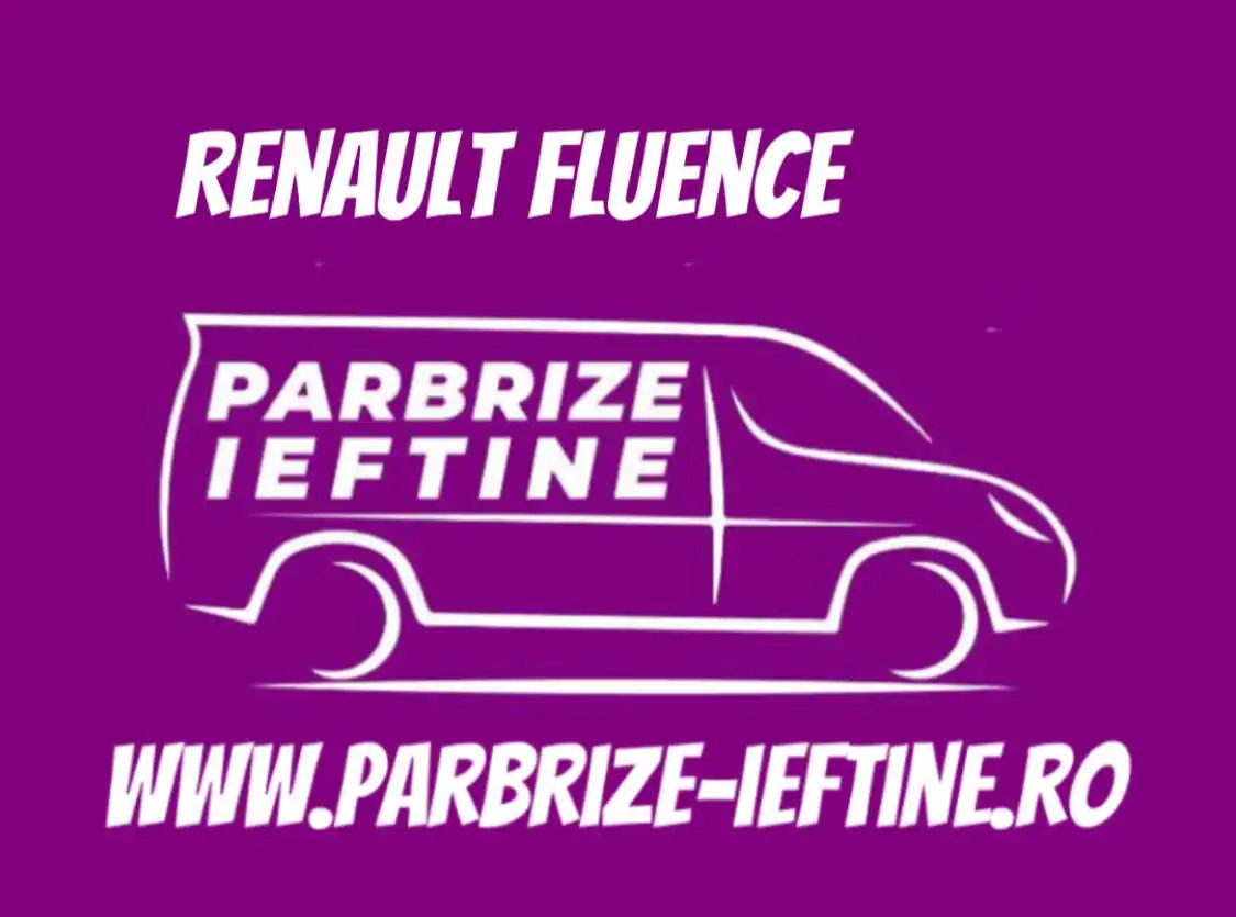 parbriz RENAULT FLUENCE ieftin