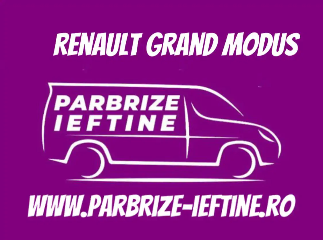 parbriz RENAULT GRAND MODUS ieftin