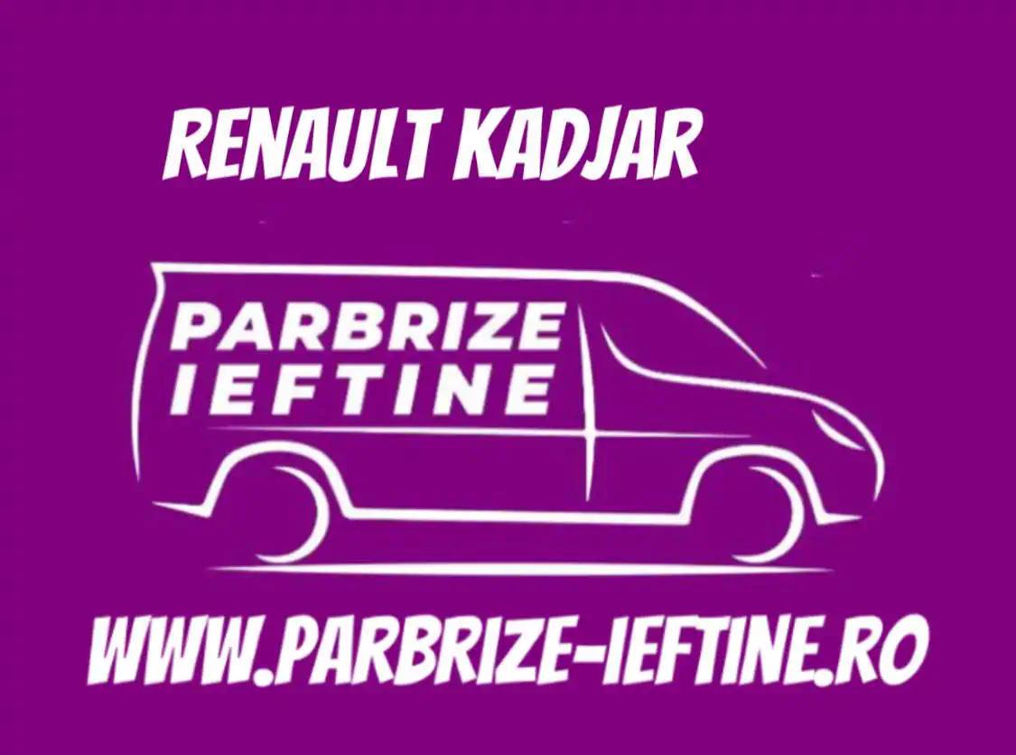 parbriz RENAULT KADJAR ieftin
