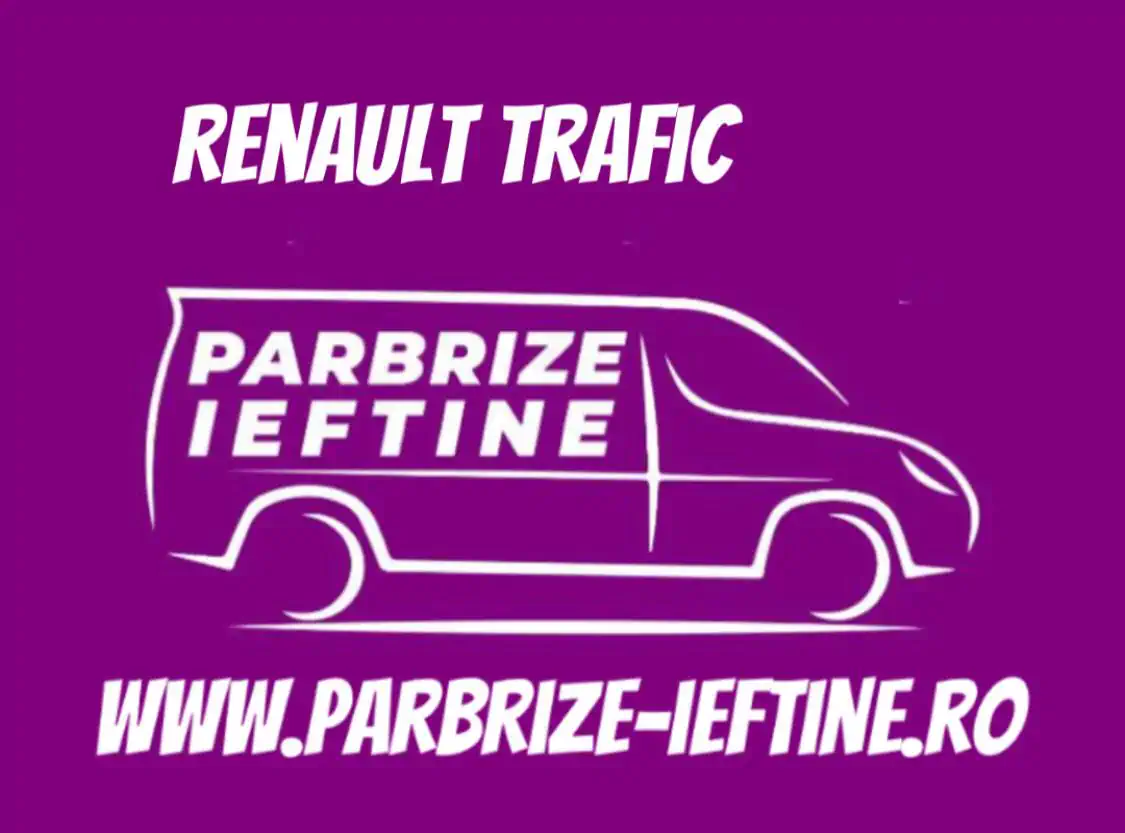 parbriz RENAULT TRAFIC ieftin