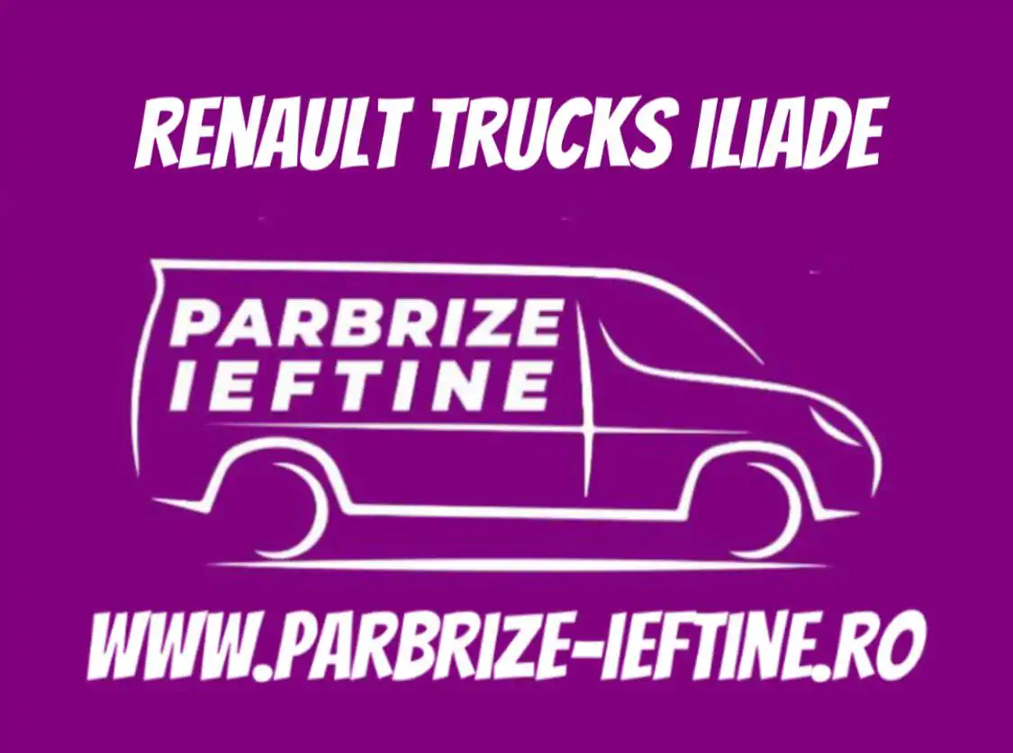 parbriz RENAULT TRUCKS Iliade ieftin