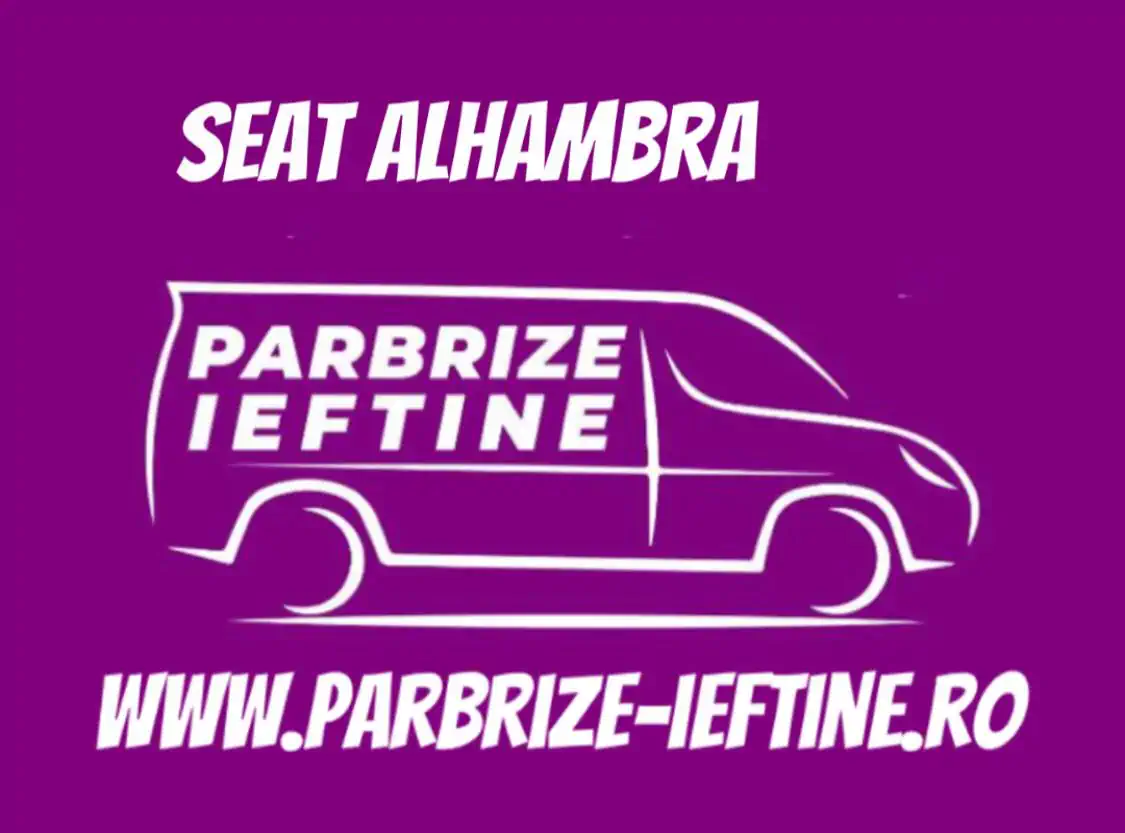 parbriz SEAT ALHAMBRA ieftin