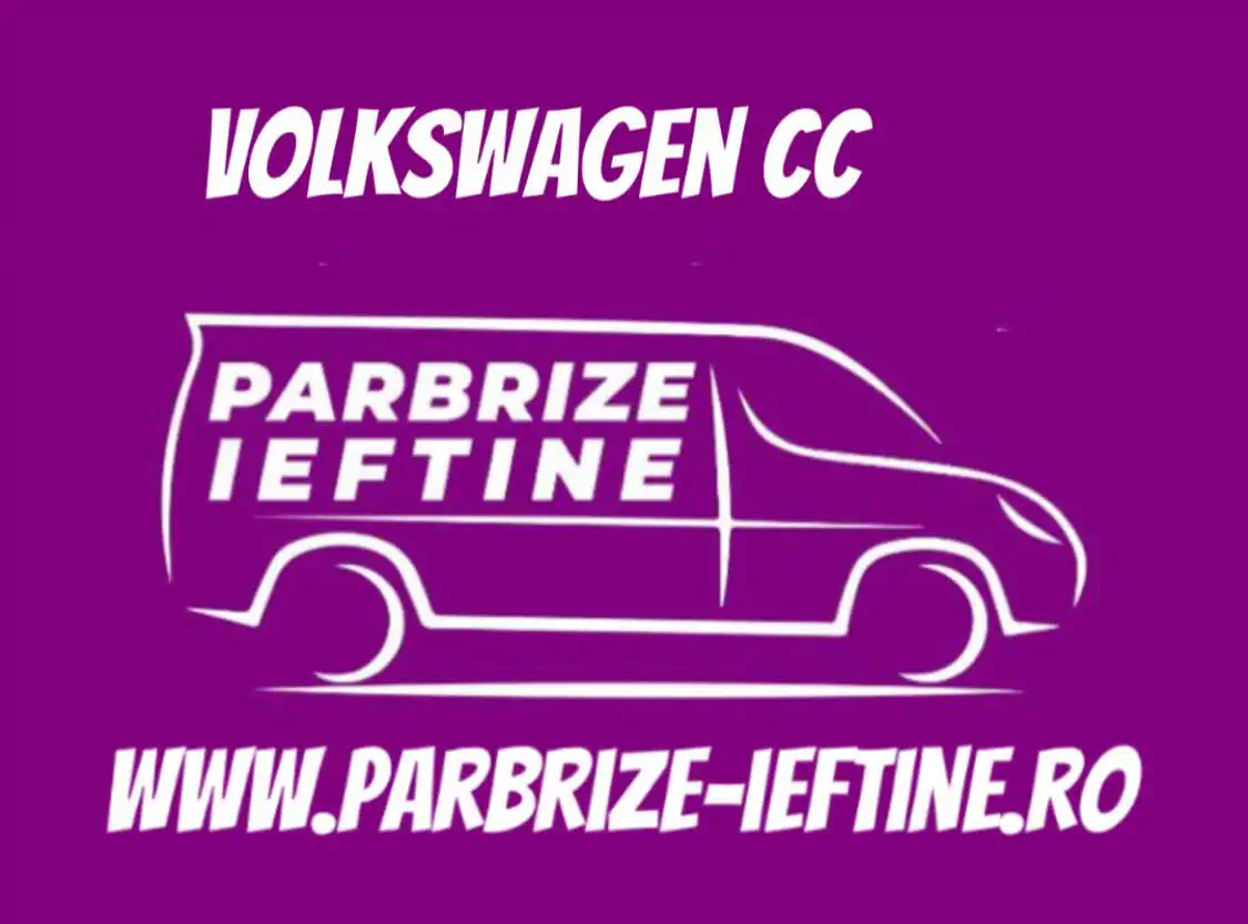 parbriz VOLKSWAGEN CC ieftin