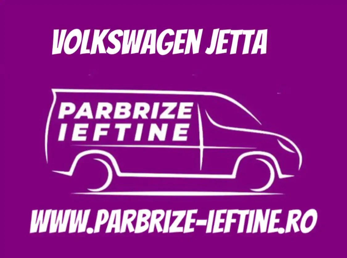 parbriz VOLKSWAGEN JETTA ieftin