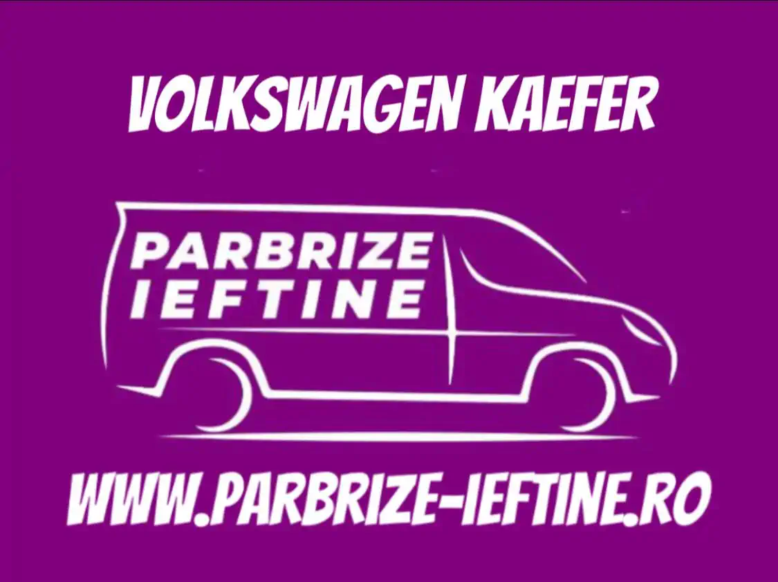 parbriz VOLKSWAGEN KAEFER ieftin