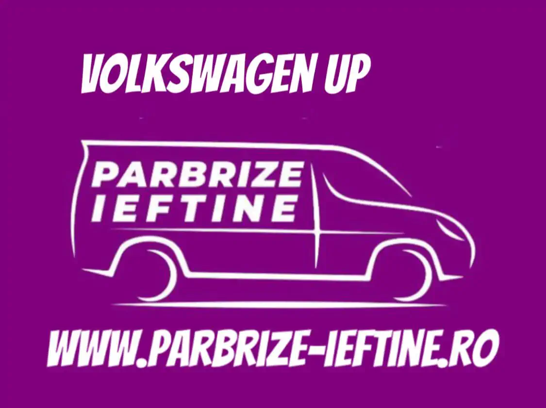 parbriz VOLKSWAGEN UP ieftin