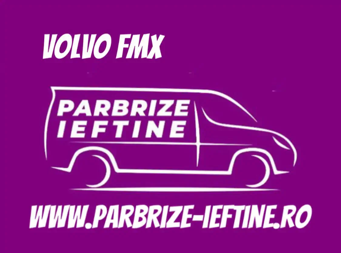 parbriz VOLVO FMX ieftin